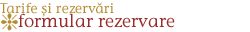 Rezervari - Formular rezervare Rezervari - Formular rezervare